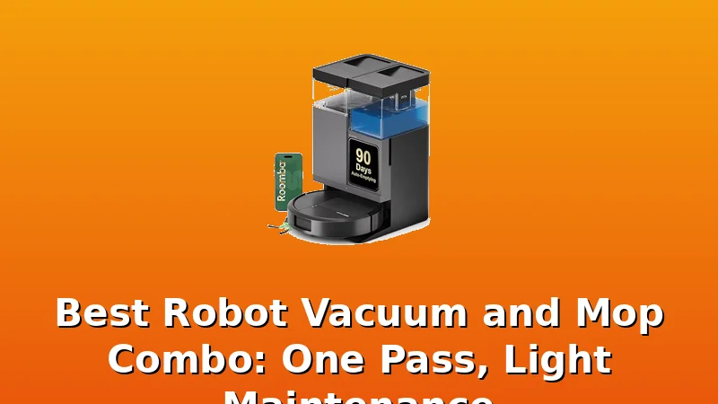 Best Robot Vacuum and Mop Combo: One Pass, Light Maintenance - Sweep Dock review with measurements and honest opinion